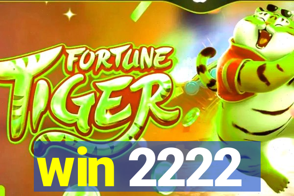 win 2222